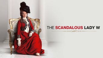 The Scandalous Lady W